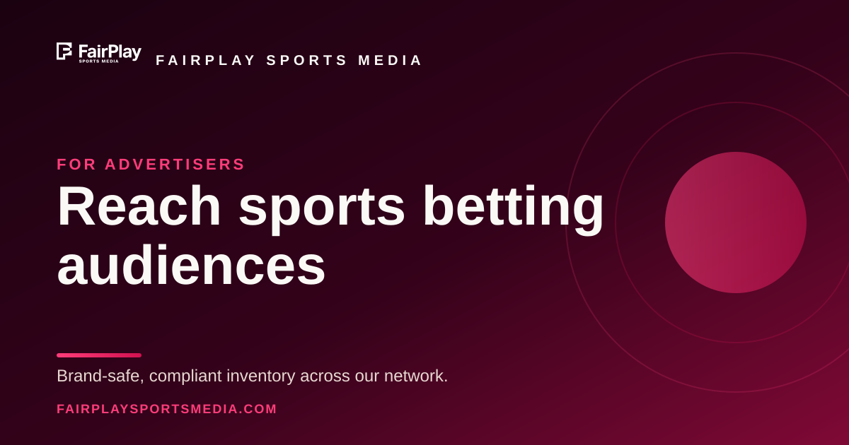 BetTech for Advertisers | Sports Betting Audiences